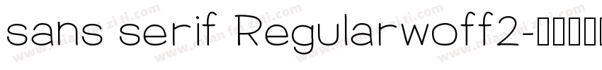 sans serif Regularwoff2字体转换